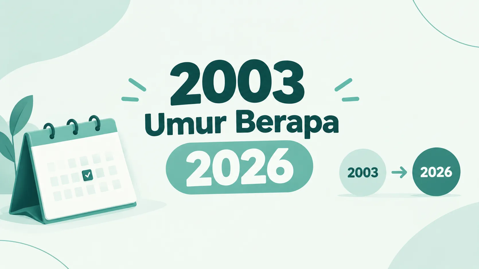 2003 umur berapa 2026